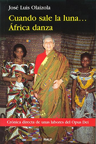 Livro Literatura Estrangeira Cuando Sale La Luna... África Danza De Olaizola Sarria,  José Luis Pela Ediciones Rialp, S.a. (1999)