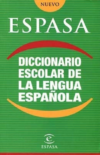 Libro - Diccionario Espasa Escolar De La Lengua Española - 
