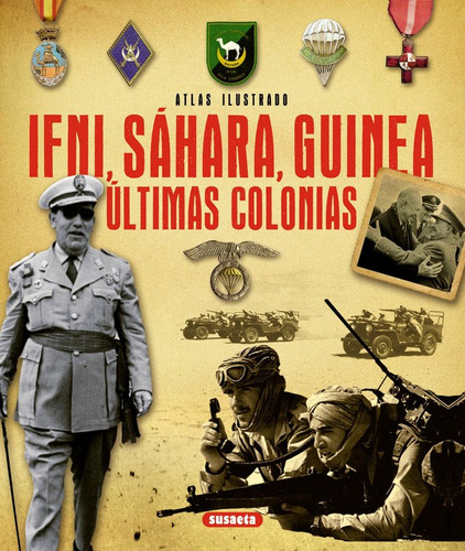 Atlas Ilustrado Ifni Sahara Guinea Ultimas Colonias - Marin