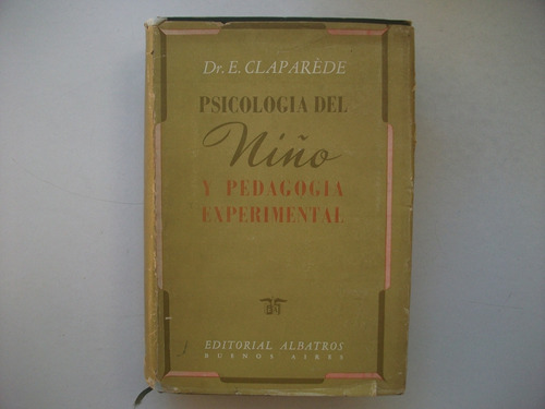 Psicología Del Niño Y Pedagogía Experimental - Claparéde