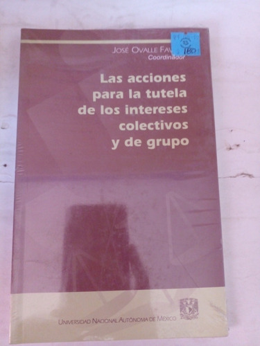 Las Acciones Para La Tutela De Los Intereses Colectivos 