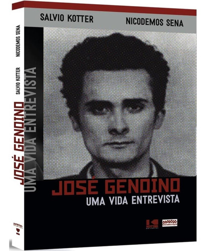 Jose Genoino - Uma Vida Entrevista, De Kotter, Salvio. Editorial Kotter Editorial, Capa Mole, Edição 1 Em Português, 2024