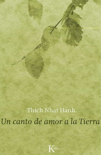 Un Canto De Amor A La Tierra - Thich Nhat Hanh