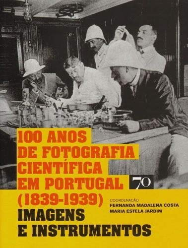Libro 100 Anos De Fotografia C Em Portugal 1839 1939 De Cos