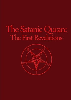 Libro The Satanic Quran - Satan, The Apostle Of