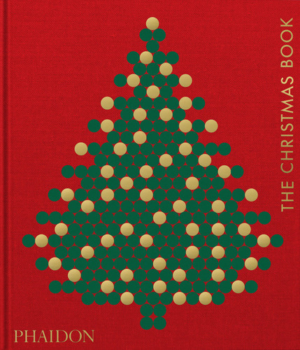 Libro The Christmas Book - , Editores Phaidon