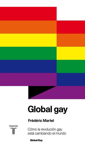 Global Gay Revolución Gay - Frédéric Martel - Oferta.!!