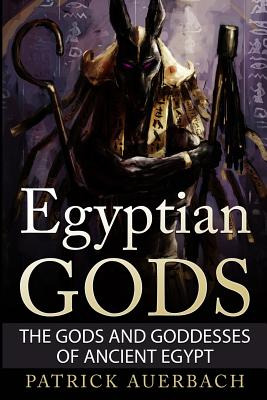 Libro Egyptian Gods: The Gods And Goddesses Of Ancient Eg...
