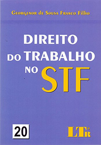 Libro Direito Do Trabalho No Stf 20 De Filho,georgenor De S.