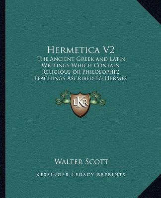 Libro Hermetica V2: The Ancient Greek And Latin Writings ...