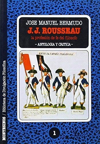 J.j. Rousseau, Jos Bermudo, Montesinos 