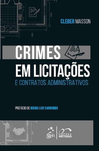 Crimes em Licitações e Contratos Administrativos, de MASSON, Cleber. Editora Forense Ltda., capa mole em português, 2021