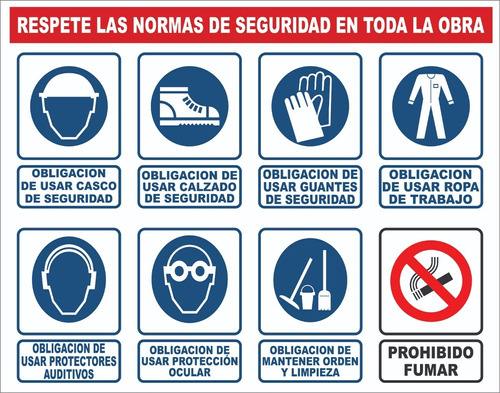 Cartel Respete Normas De Seguridad En Toda La Obra 40x45 