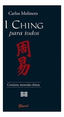 I Ching Para Todos De Carlos Molinero