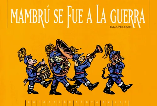 comprar Mambru Se Fue A La Guerra, De Gloria Calderon. Editorial Ekare, Edición 1 En Español