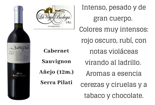 Cabernet Sauvignon Añejo. Serra Pilati De La Vieja Bodega.