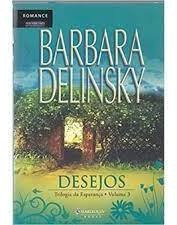 Livro Desejos - Trilogia Da Esperanç Barbara Delinsky