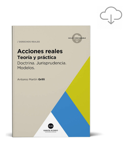 Acciones Reales Teoría Y Práctica. Grilli