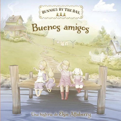 Buenos Amigos, De Attaberry, Elsie. Editorial El Ateneo