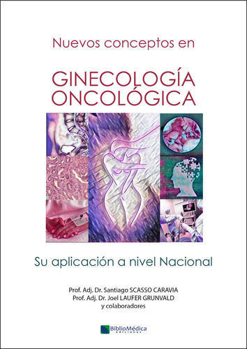 Ginecologia Oncologica; Nuevos Conceptos