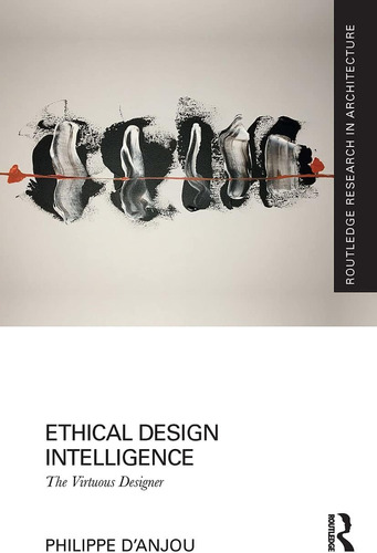 Libro: Ethical Design Intelligence: The Virtuous Designer (r