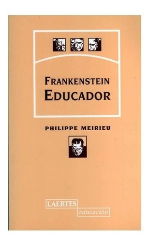 Imagen 1 de 1 de Frankenstein Educador - Meirieu Philippe