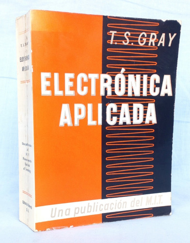 Electrónica Aplicada Válvulas Circuitos Gray / Ingeniería Er