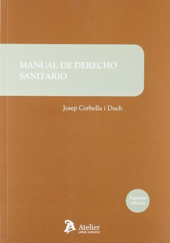 Manual De Derecho Sanitario. (manuales)