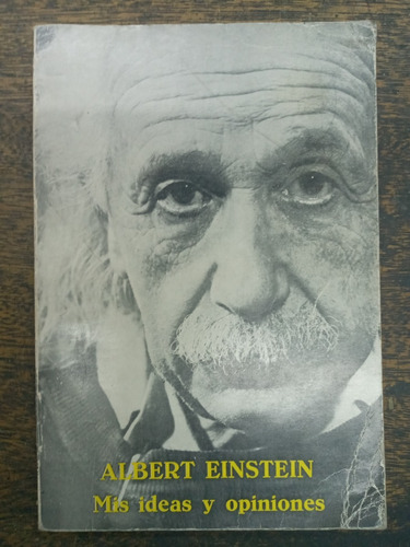 Mis Ideas Y Opiniones * Albert Einstein * Bosch *