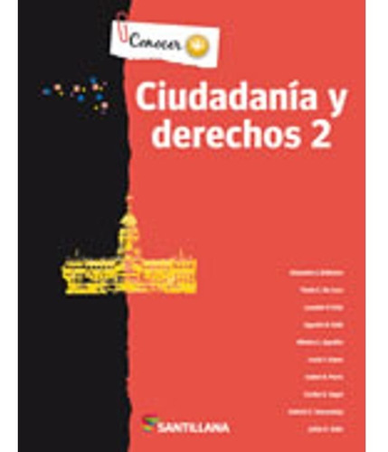 Ciudadania Y Derechos 2 - Serie Conocer Mas  Santillana 