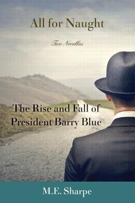 Libro All For Naught: The Rise And Fall Of President Barr...