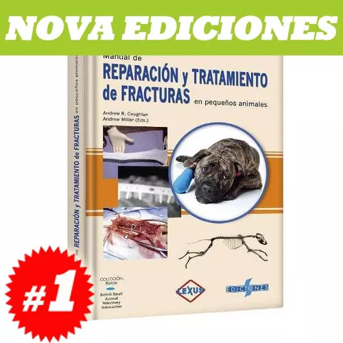 Manual De Reparación Y Tratamiento De Fracturas Peq Animales