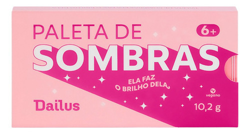 Paleta Sombras Dailus - Ela Faz O Brilho Dela