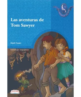 Las Aventuras De Tom Sawyer (edición Adaptada)