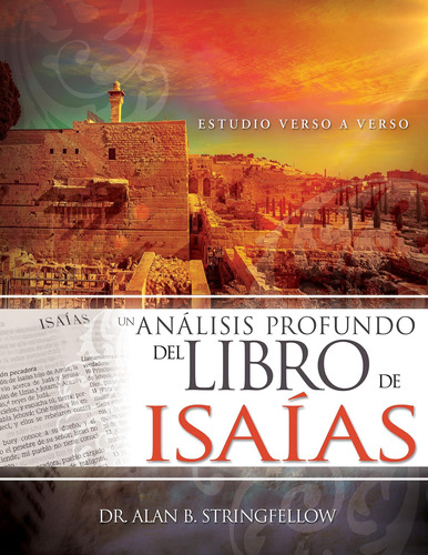 Libro: Un Análisis Profundo Del Libro De Isaías: Estudio Ver