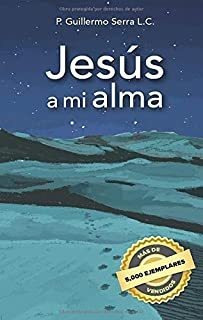 Jesús A Mi Alma (spanish Edition) Lmz