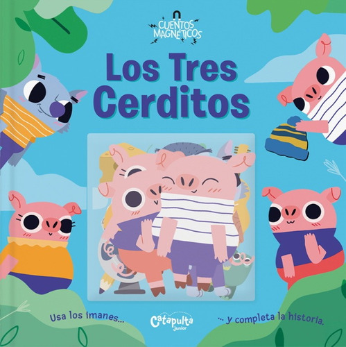 Libro Cuentos Magnéticos: Los Tres Cerditos - Catapulta