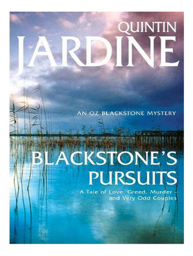 Blackstone's Pursuits (oz Blackstone Series, Book 1): . Ew06