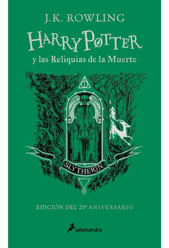 Harry Potter 7: Y Las Reliquias De La Muerte - Slytherin