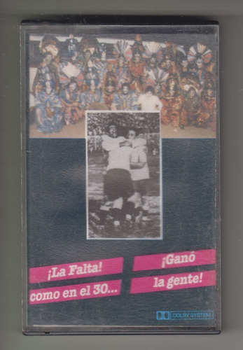 1988 Cassete Murga Falta Y Resto Como En El 30 Orfeo Uruguay