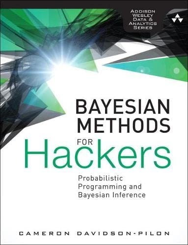 Book : Bayesian Methods For Hackers Probabilistic...