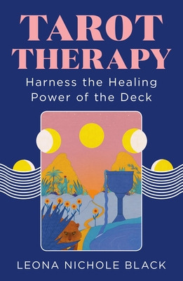 Libro Tarot Therapy: Harness The Healing Power Of The Dec...