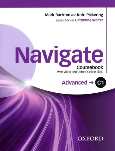 Navigate Advanced C1 - Student's Book + Dvd-Rom, de VV. AA.. Editorial Oxford University Press, tapa blanda en inglés internacional, 2016
