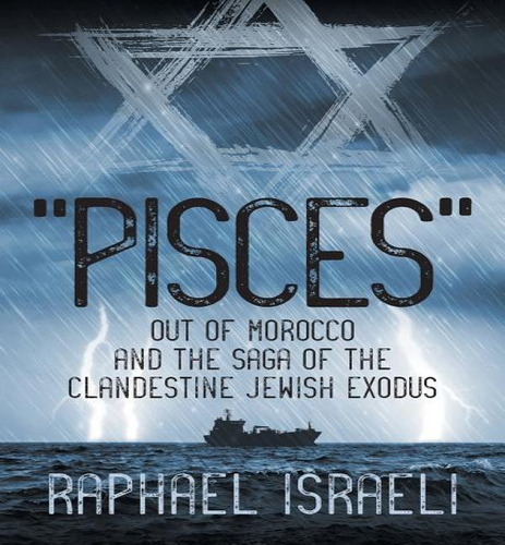 Libro Pisces Out Of Morocco And The Saga Of The Clandes...