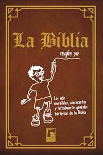 La Biblia Según Yo De Corey Adams