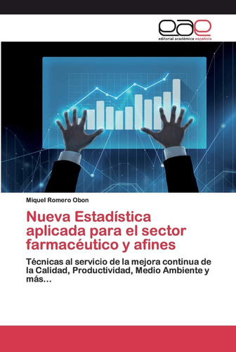 Libro: Nueva Estadística Aplicada Para El Sector Farmacéutic