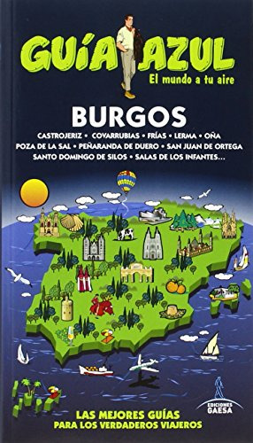 Burgos: Guia Azul Burgos -guia Azul-