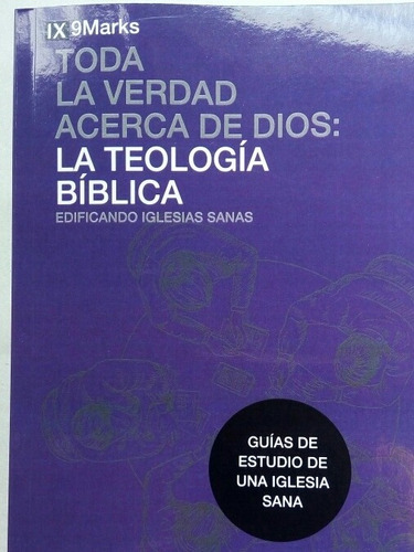 La Teología Bíblica, Edif Iglesias Sanas,  Bobby Jamieson 9m