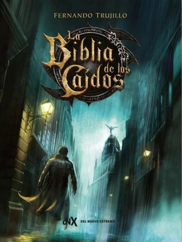 Biblia De Los Caidos, La-trujillo, Fernando-del Nuevo Extrem