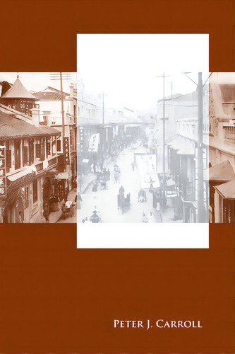Between Heaven And Modernity: Reconstructing Suzhou, 1895-1937, De Carroll, Peter J.. Editorial Stanford Univ Pr, Tapa Dura En Inglés